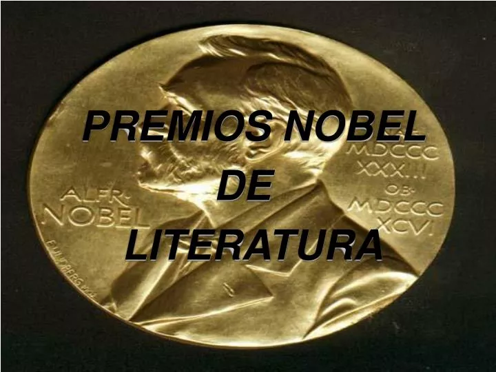 PPT PREMIOS NOBEL DE LITERATURA PowerPoint Presentation, free