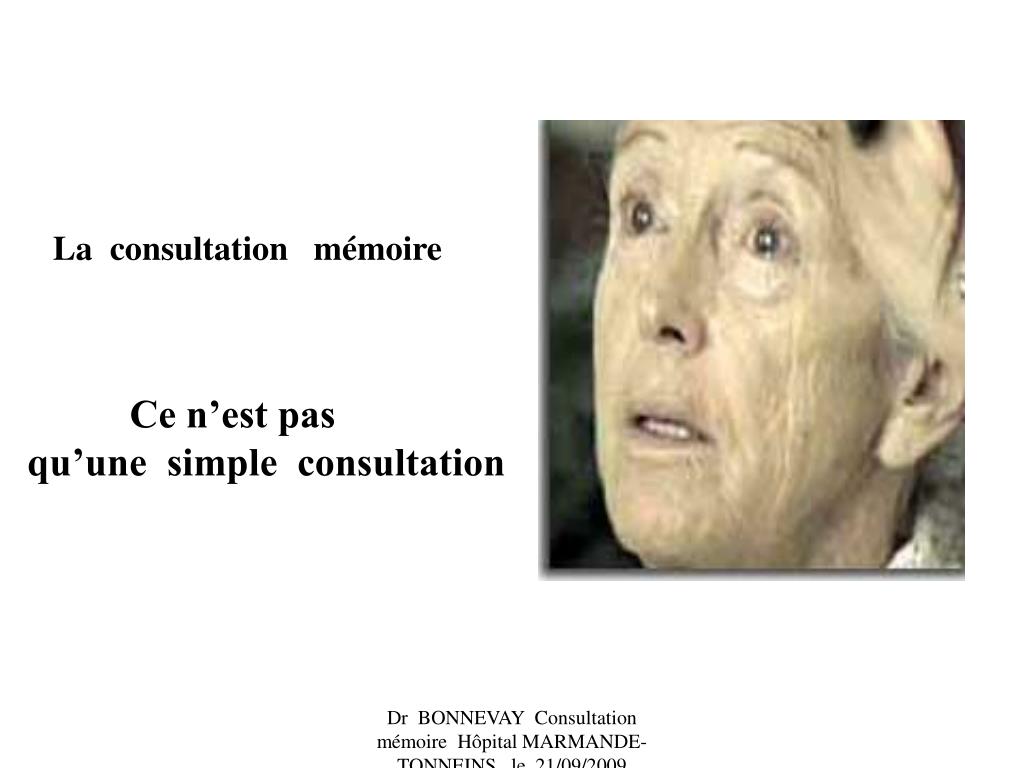 PPT - “ La consultation mémoire” PowerPoint Presentation, free download ...