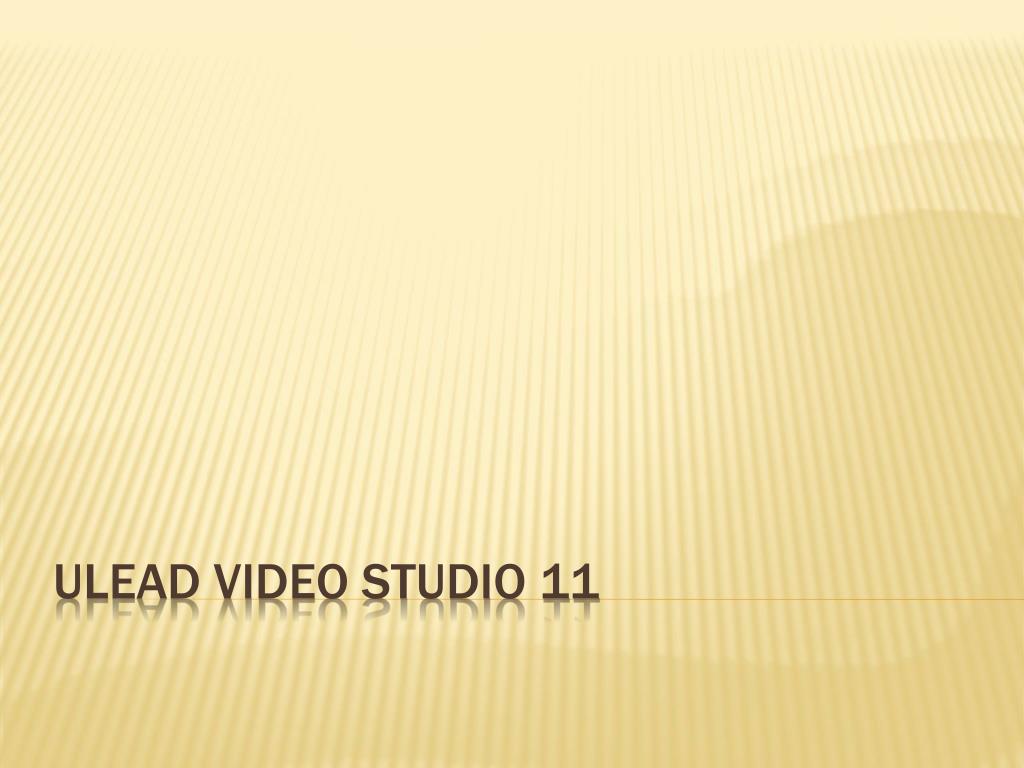 ulead video studio 11 free download ulead video studio 11 free download