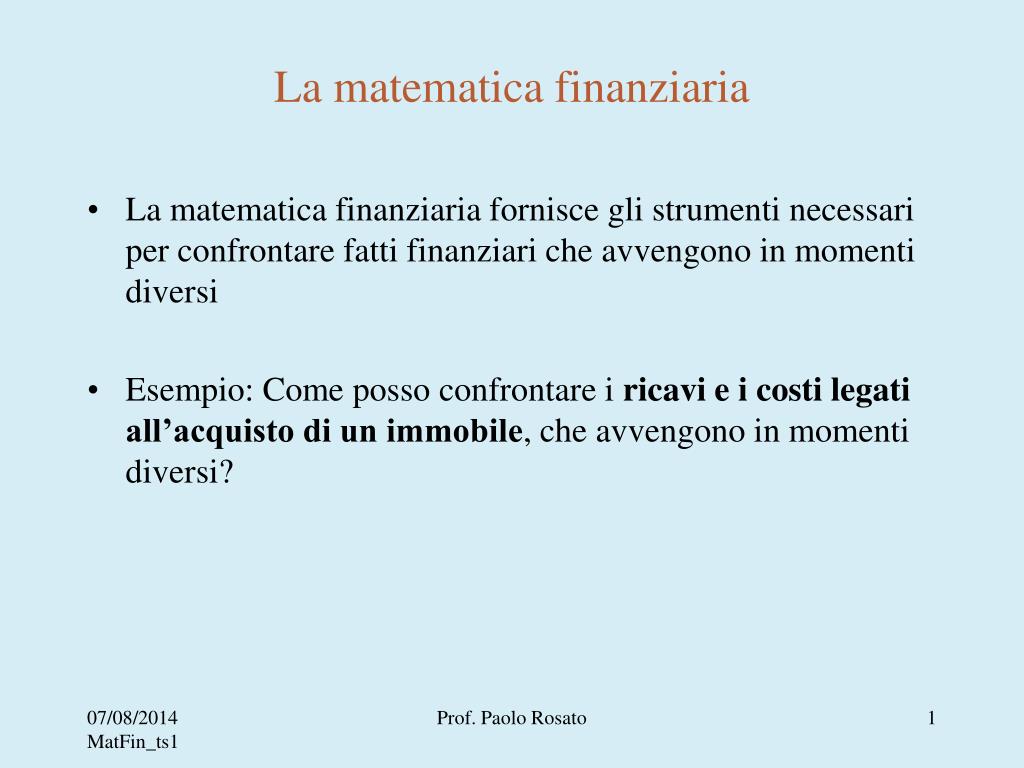 PPT - La matematica finanziaria PowerPoint Presentation, free download -  ID:2966997
