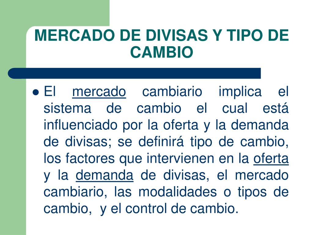 Ppt Mercado De Divisas Y Tipo De Cambio Powerpoint Presentation Free Download Id2968332 5959