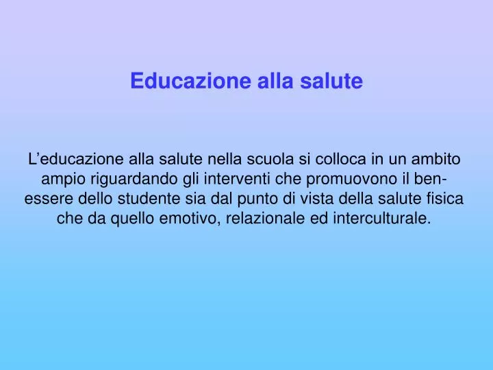 PPT - Educazione alla salute PowerPoint Presentation, free download