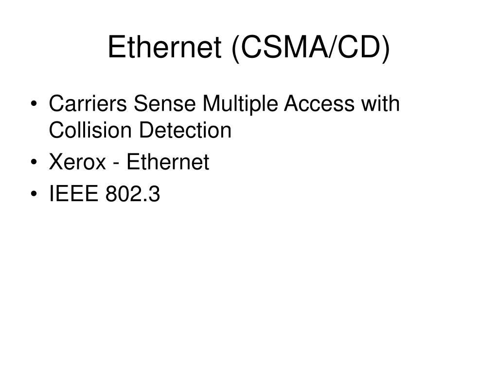 PPT - Ethernet (CSM A /CD) PowerPoint Presentation, free download -  ID:2969617
