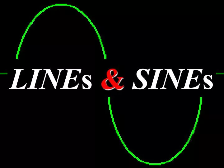 Ppt Line S Sine S Powerpoint Presentation Free Download Id 2970331