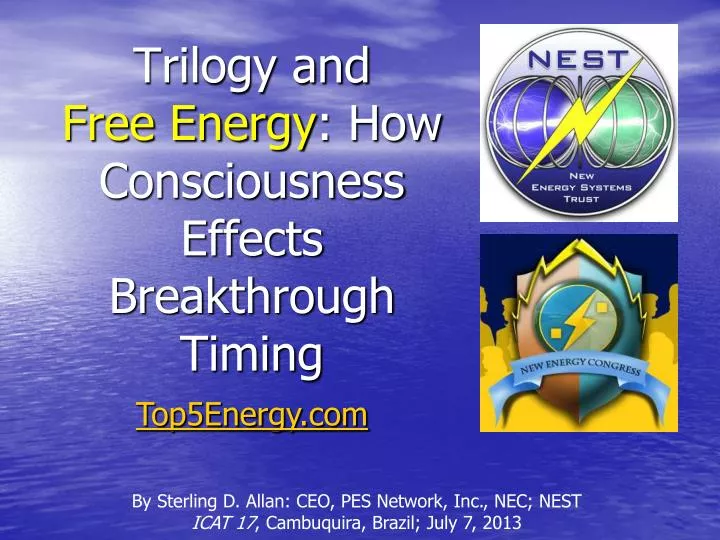 trilogy and free energy how consciousness effects breakthrough timing n.