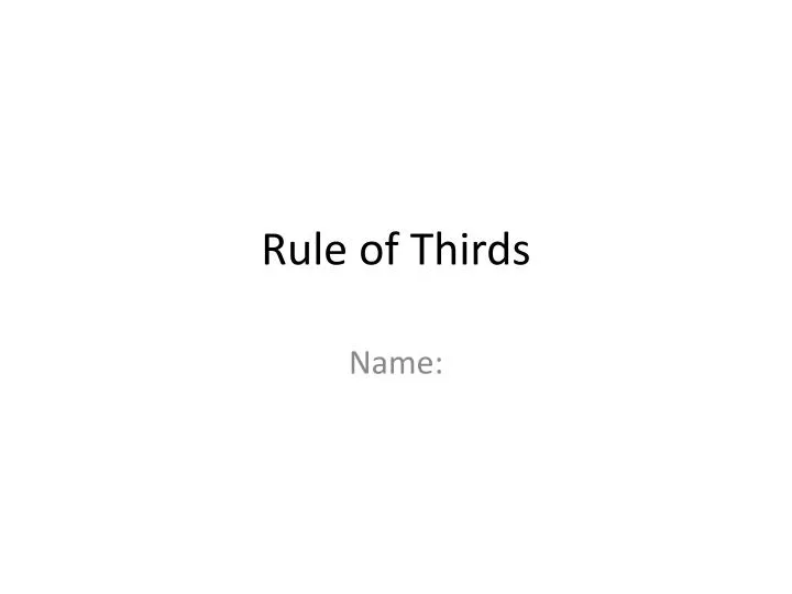 PPT - Rule of Thirds PowerPoint Presentation, free download - ID:2972747