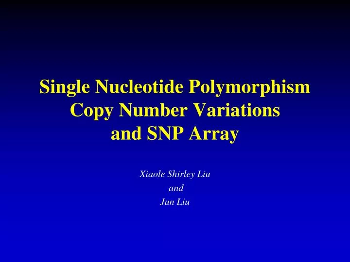 single nucleotide polymorphism copy number variations and snp array n.