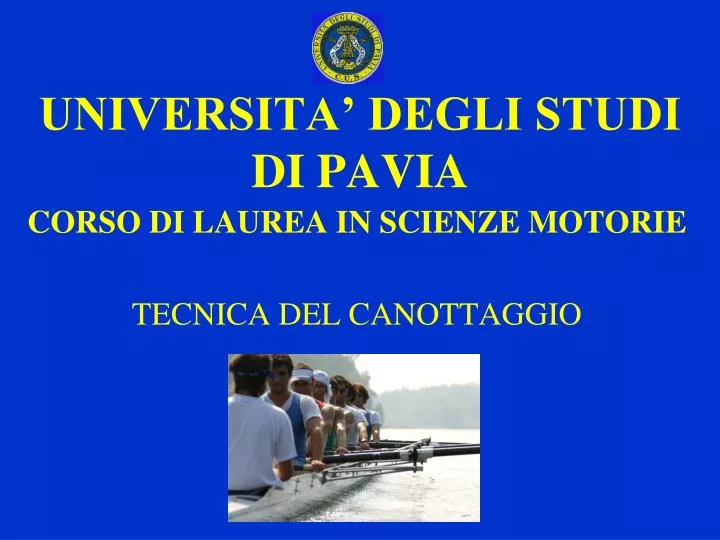 PPT - UNIVERSITA' DEGLI STUDI DI PAVIA PowerPoint Presentation, free  download - ID:2973031