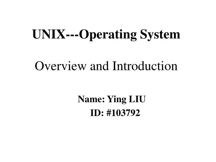PPT - Name: Ying LIU ID: #103792 PowerPoint Presentation, free download ...