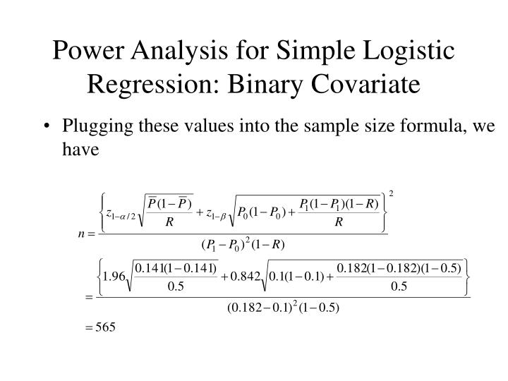 calculating sample size for logistic regression Sample size calculation for logistic regression when the.