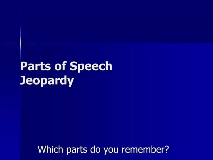 parts of speech jeopardy n.