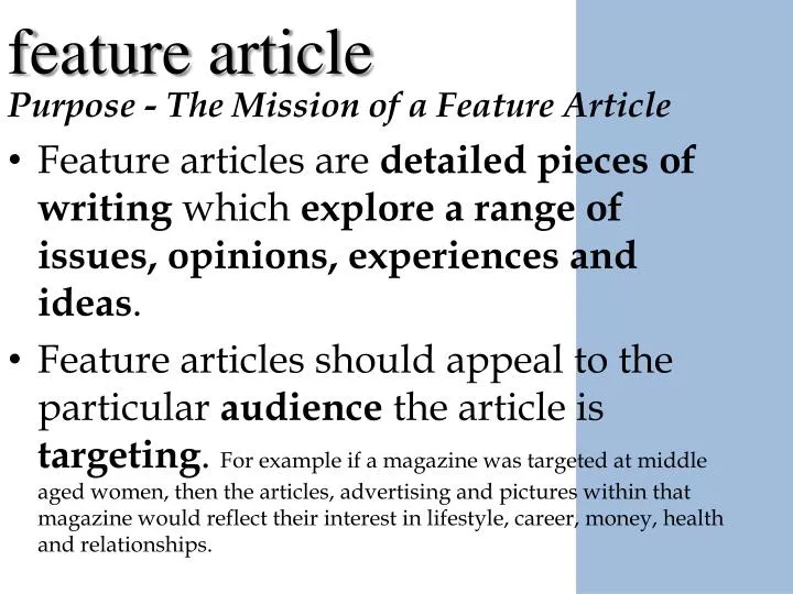 example of a well written feature story writing a feature article ppt presentation