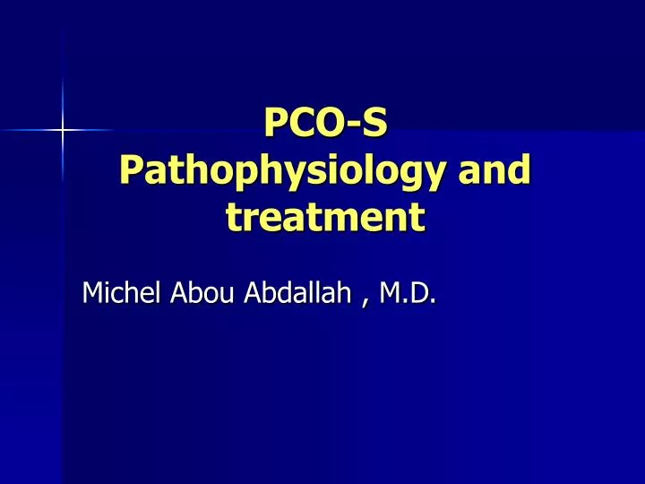 pco s pathophysiology and treatment n.