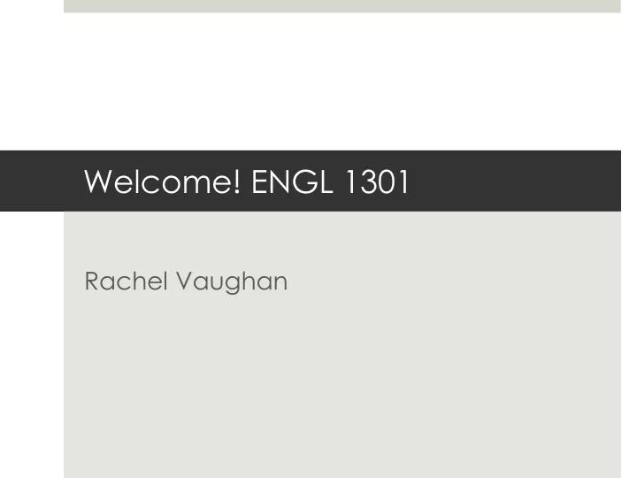 engl 1301 writing 4 division engl 1301 writing 4 division