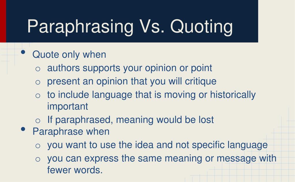 describe the difference between paraphrasing and quoting