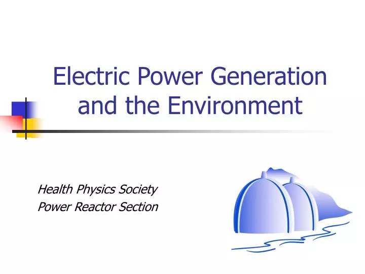 PPT Electric Power Generation and the Environment PowerPoint
