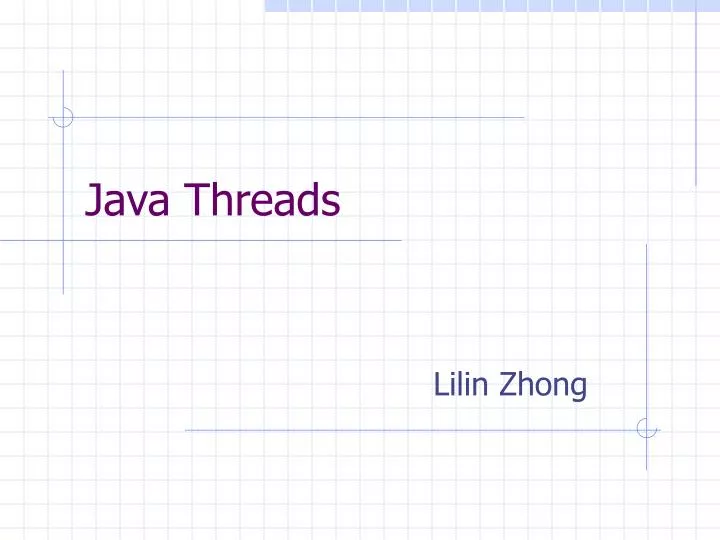 PPT - Java Threads PowerPoint Presentation, free download - ID:2982893