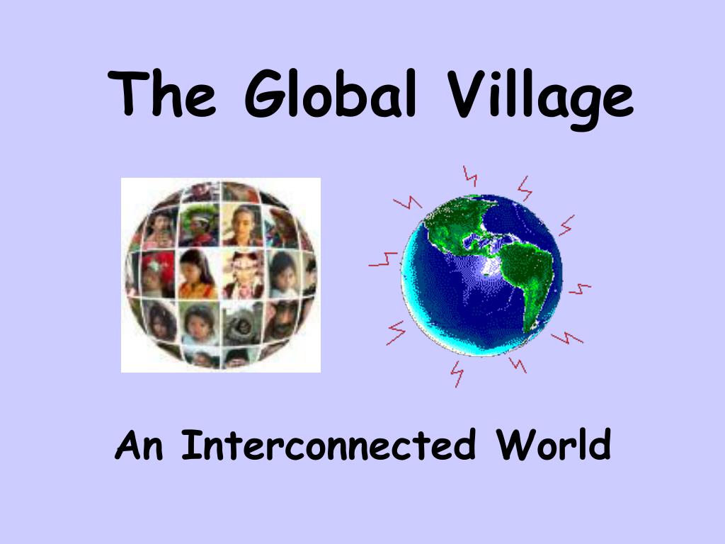 what is global village essay