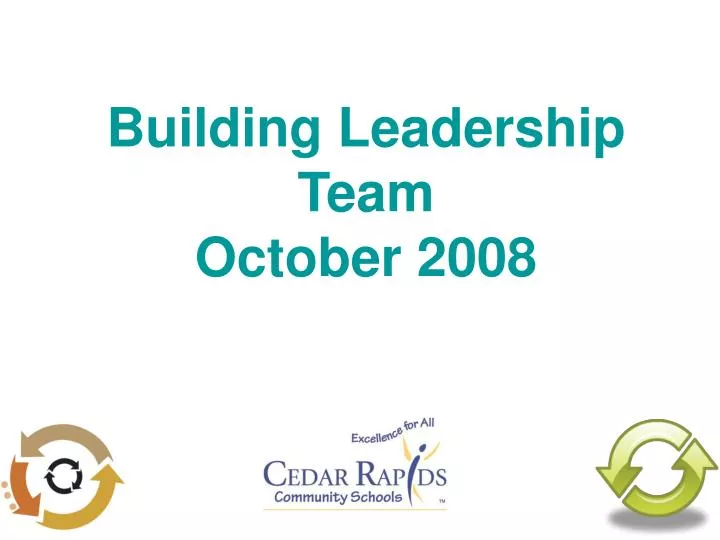 building leadership team october 2008 n.