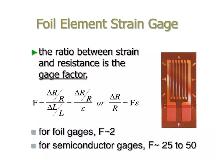 PPT Foil Element Strain Gage PowerPoint Presentation, free download