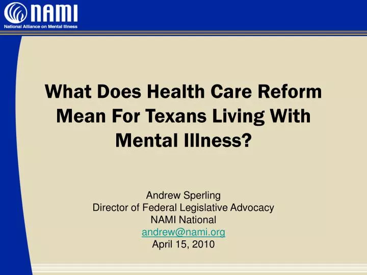 ppt-what-does-health-care-reform-mean-for-texans-living-with-mental