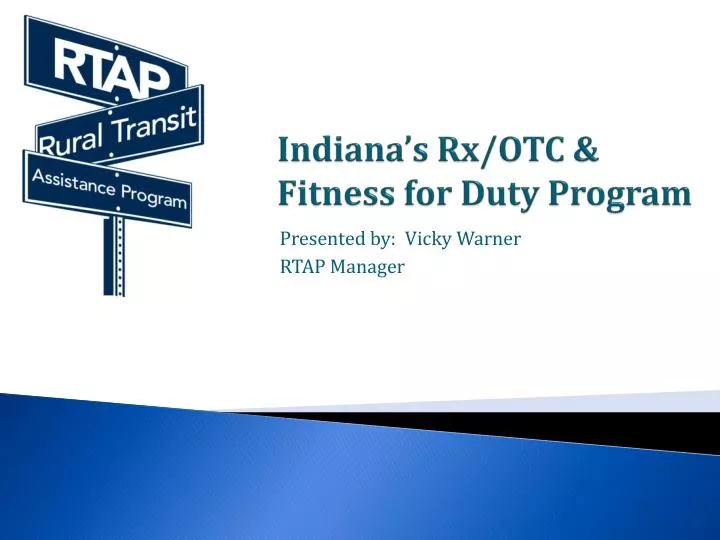 indiana s rx otc fitness for duty program n.