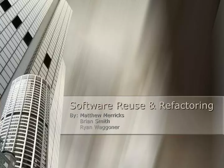 software reuse refactoring n.