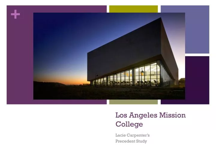 PPT - Los Angeles Mission College PowerPoint Presentation, Free ...