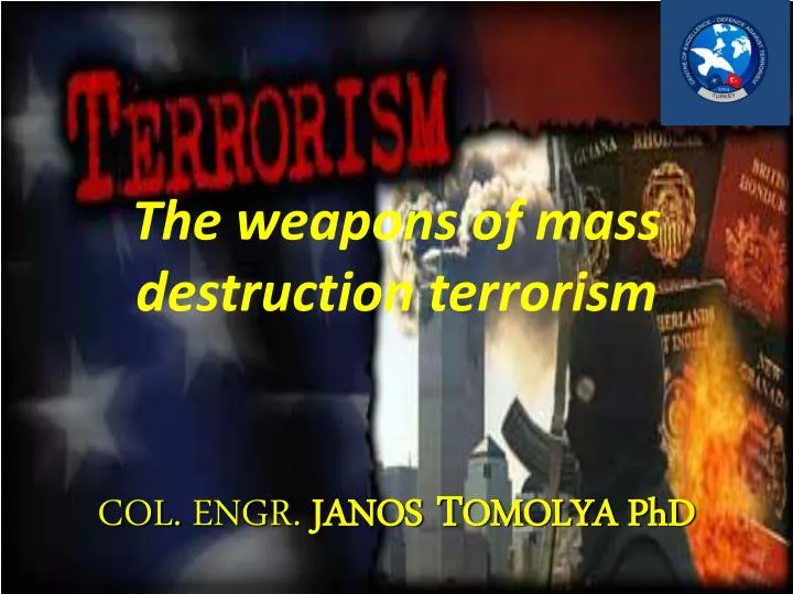 the weapons of mass destruction terrorism n.