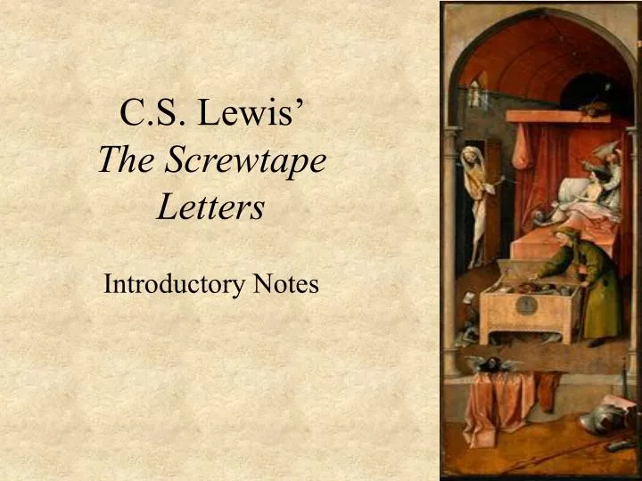 the screwtape letters essay In the book screwtape letters, screwtape holds a senior administrative post in hell generally, screwtape is an experienced senior demon in hell he is also an uncle to wormwood wormwood a junior screwtape, is a nephew to screwtape and a junior demon wormwood is at the begging of his demonic occupation. the screwtape letters essay In the book screwtape letters, screwtape holds a senior administrative post in hell generally, screwtape is an experienced senior demon in hell he is also an uncle to wormwood wormwood a junior screwtape, is a nephew to screwtape and a junior demon wormwood is at the begging of his demonic occupation.