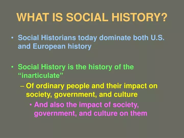 What Is Social History