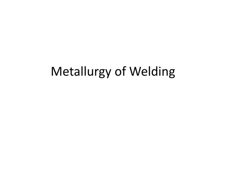metallurgy of welding n.