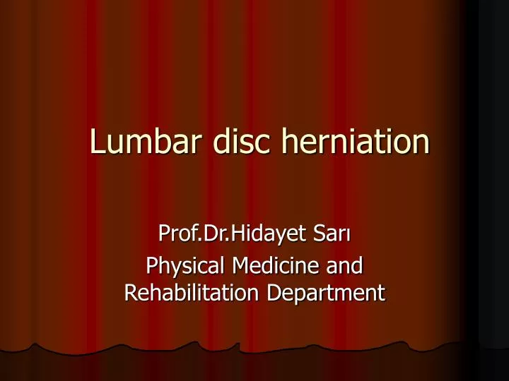 PPT Lumbar disc herniation PowerPoint Presentation, free download