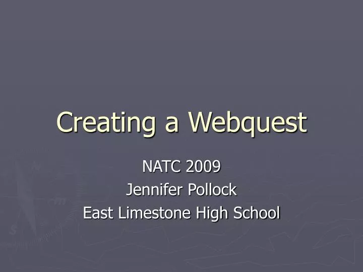 PPT - Creating a Webquest PowerPoint Presentation, free download - ID