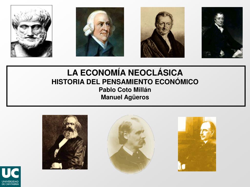 PPT - LA ECONOMÍA NEOCLÁSICA HISTORIA DEL PENSAMIENTO ECONÓMICO Pablo