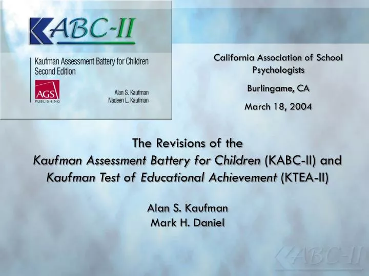 PPT - The Revisions of the Kaufman Assessment Battery for Children  (KABC-II) and PowerPoint Presentation - ID:2994358