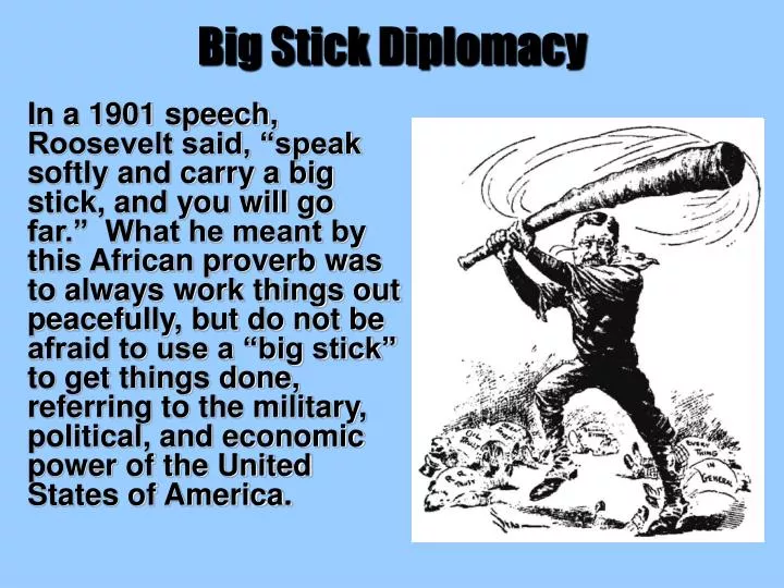 PPT - Big Stick Diplomacy PowerPoint Presentation, free download ...