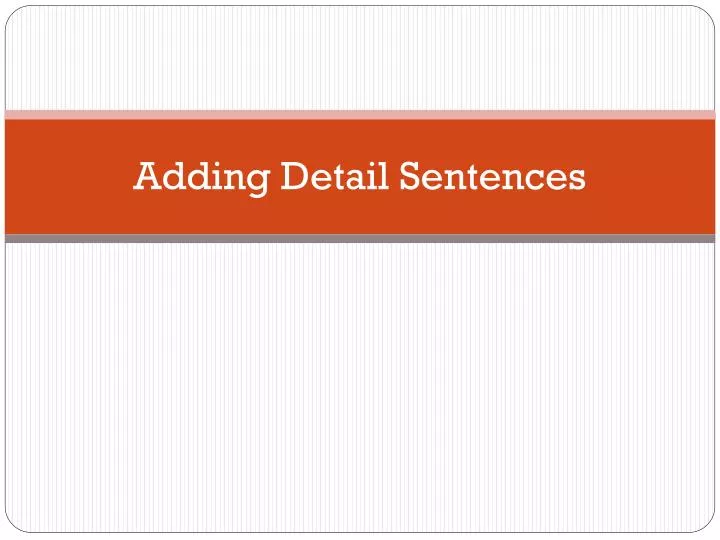 ppt-adding-detail-sentences-powerpoint-presentation-free-download-id-2995239