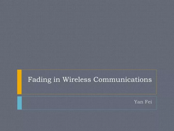 PPT Fading In Wireless Communications PowerPoint Presentation Free 