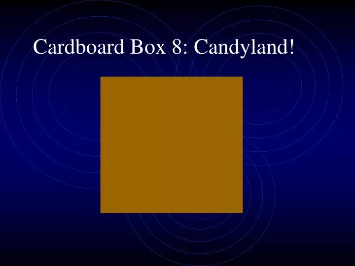 cardboard box 8 candyland n.