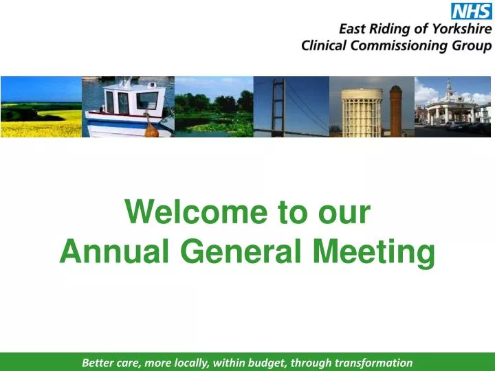 PPT - Welcome to our Annual General Meeting PowerPoint Presentation ...