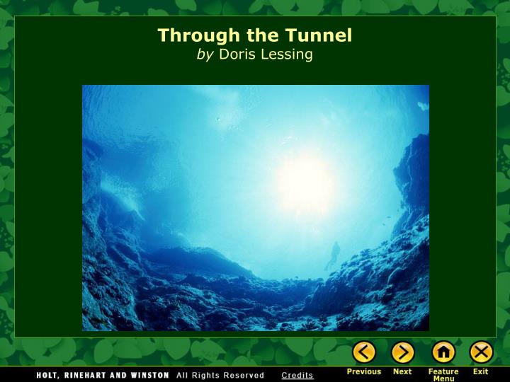 an analysis of rite of passage in through the tunnel by doris lessing The tunnel by doris lessing hasdorg, through the tunnel 1 through the tunnel by doris lessing going to the shore on the first morning of. an analysis of rite of passage in through the tunnel by doris lessing The tunnel by doris lessing hasdorg, through the tunnel 1 through the tunnel by doris lessing going to the shore on the first morning of.
