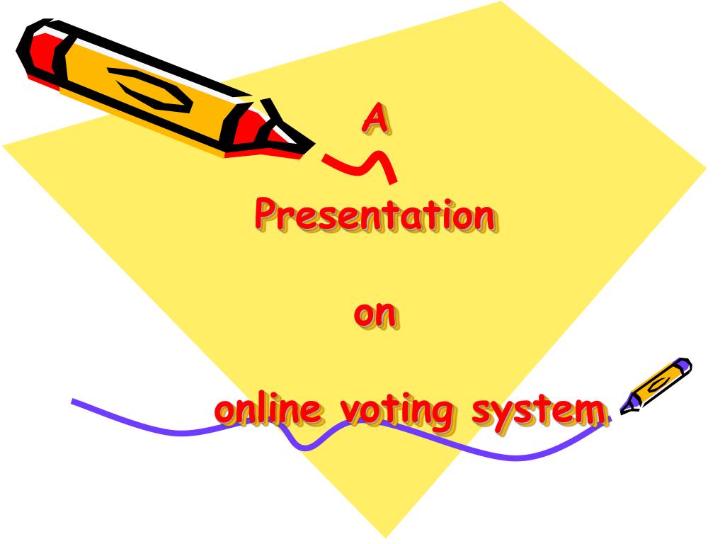 online voting system ppt presentation