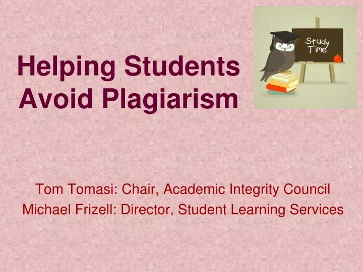 ppt helping students avoid plagiarism powerpoint plagiarism powerpoint