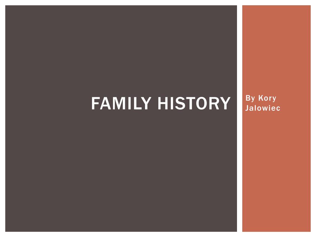 ppt family history powerpoint presentation id 3001525 family history powerpoint presentation