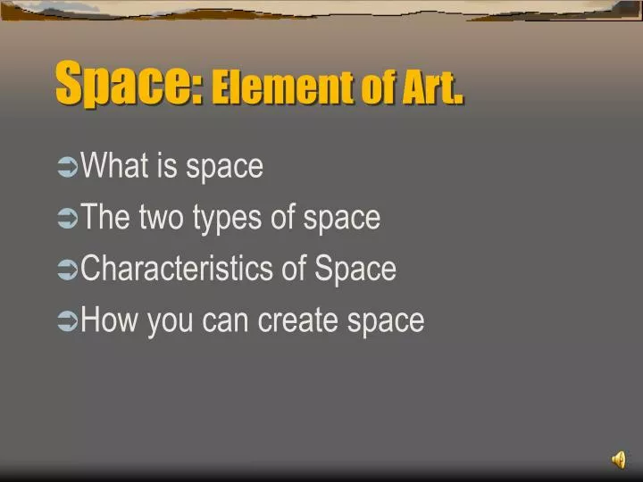 Ppt Space Element Of Art Powerpoint Presentation Free Download Id 3002969