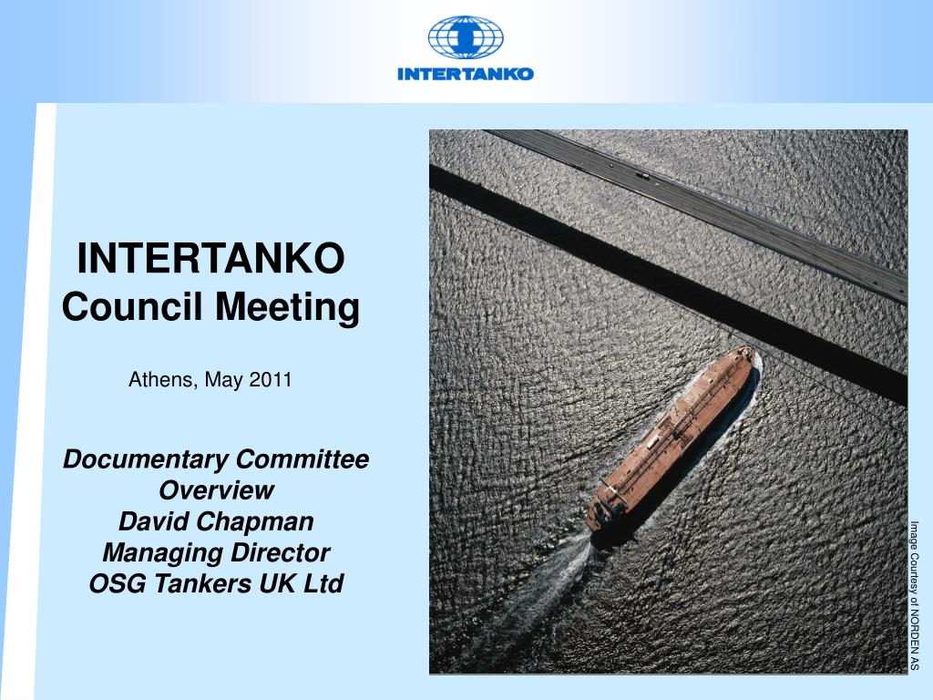 Intertanko PPT - INTERTANKO Council Meeting Athens, May 2011 PowerPoint ...