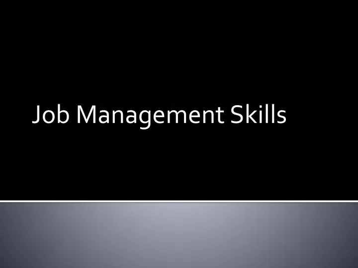 job management skills n.