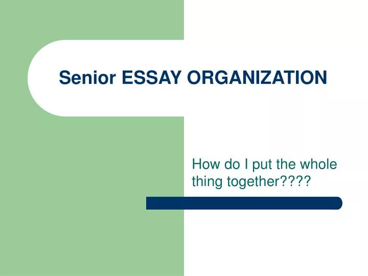 purpose of senior essay