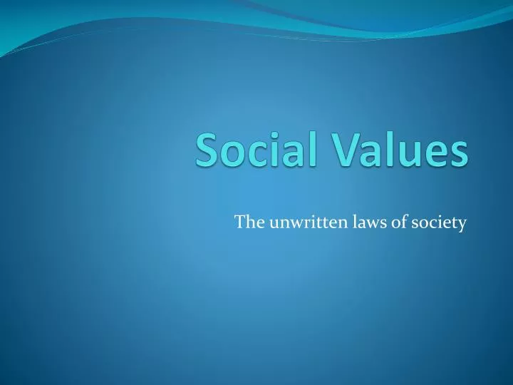 Ppt social values powerpoint presentation free download id 3005619